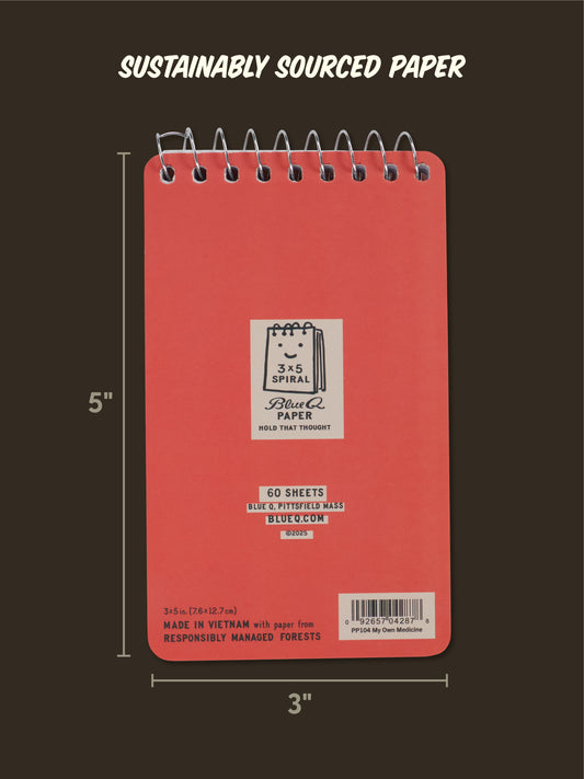 The Blue Q "Took A Taste Of My Own Medicine And Would You Look At That I'm Cured" 3x5 spiral notebook has 60 sheets, a paper logo, and is made in Vietnam from responsibly managed forests—perfect for quick notes and eco-friendly use.